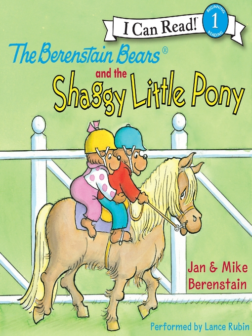Title details for The Berenstain Bears and the Shaggy Little Pony by Jan Berenstain - Wait list